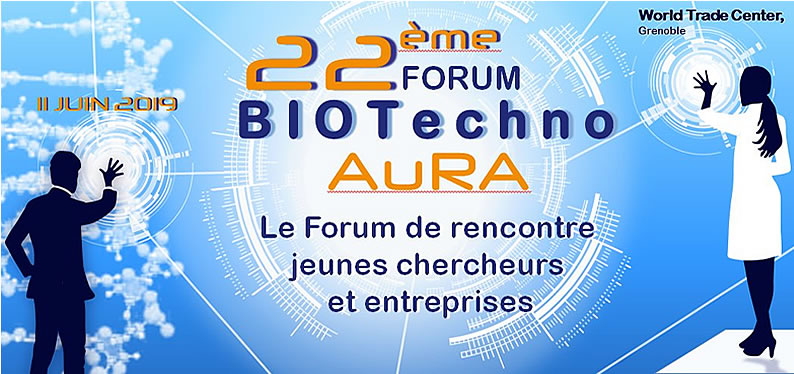 Forum BIOTECHNO Auvergne-Rhône-alpes 2019