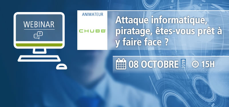 Webinar - Attaque informatique, piratage, êtes-vous prêt à y faire face ?