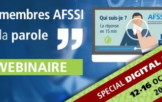 es membres AFSSI ont la parole SPECIAL DIGITAL WEEK